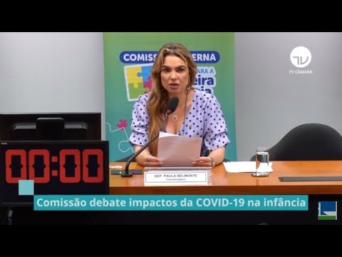 Comissão debate impactos da Covid na infância - 10/05/21