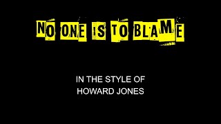 Howard Jones - No One Is To Blame - Karaoke - With Backing Vocals
