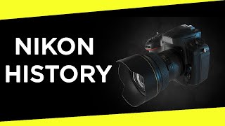 NIKON HISTORY