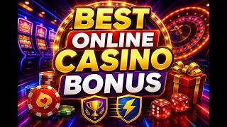 Best Online Casino Bonus 2026: Top Offers, Free Spins & No Deposit Deals!