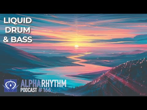 Alpha Rhythm Drum & Bass Podcast LIVE (Episode 166)