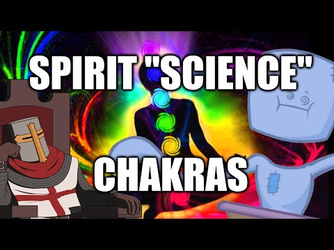 Spirit Science: Chakra Wackiness