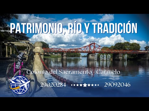 Carmelo y Colonia del Sacramento: Historia, Vinos y Tradición