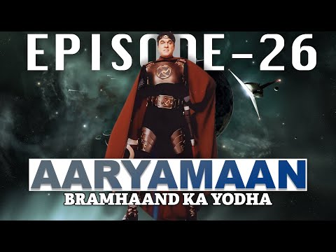 AARYAMAAN || Bramhaand Ka Youdha || Episode 26 || MUKESH KHANNA ||