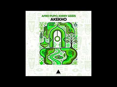 AFRO PUPO - Akekho (ft. Kerry Assis)