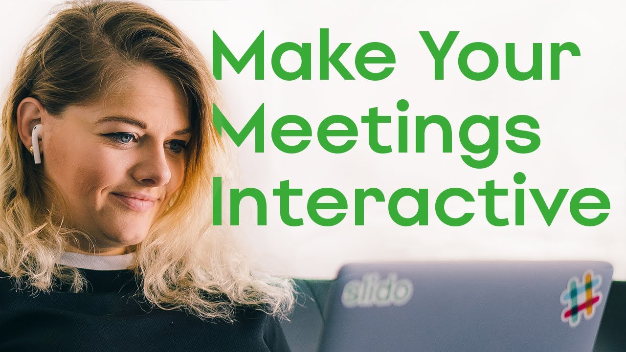 Make Your Remote Meetings Interactive With Slido