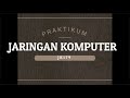 Praktikum Jarkom 32 ITATS Per.2 Praktikum Jarkom 32 ITATS Per.2