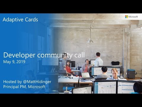 Adaptive Cards community call May 2019
