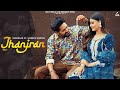 Jhanjran Official Video Gurshaan Jasmeen Akhtar New Punjabi Songs 2024