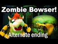 Sml Short Zombie Bowser Alternate Ending