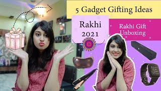 5 Gadget Gifts for Rakshabandhan 2021| Under 2000,3000 | Rakhi Gift Unboxing #rakhi2021 #giftingidea