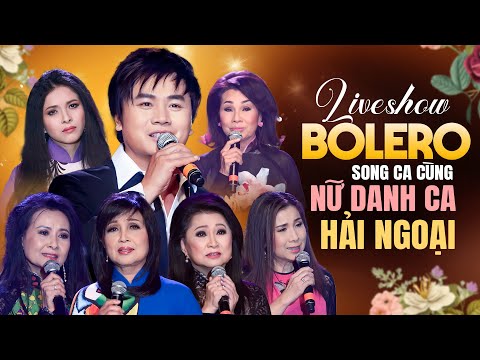 LIVESHOW BOLERO ĐĂNG VŨ - Song Ca Cùng Nữ Danh Ca Hải Ngoại Phương Hồng Quế, Thiên Trang, Băng Châu