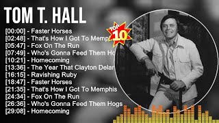T.o.m T.. H.a.l.l Greatest Hits ~ Top Country Music Of All Time