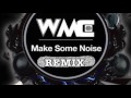 Make Same Noise Remix DJ SHIGETA #10