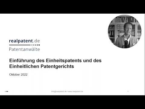 Einführung des Einheitlichen Patentgerichts und des Einheitspatents