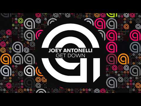Joey Antonelli - Get Down