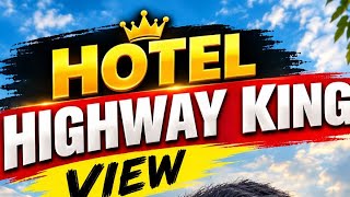 Hotel Highway King view 