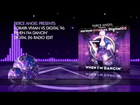 Soraya Vivian Vs Digital 96  When I'm Dancing - Digital 96 Radio Edit