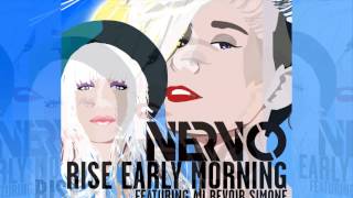 NERVO feat. Au Revoir Simone - Rise Early Morning (Radio Edit) [Official]