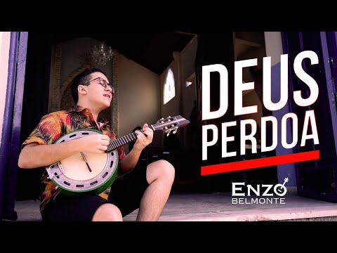 Deus Perdoa | Enzo Belmonte (Videoclipe oficial)