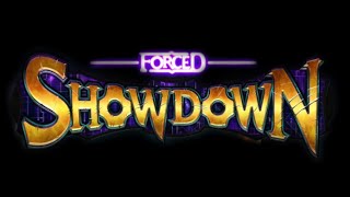 FORCED SHOWDOWN Well worth the buy!