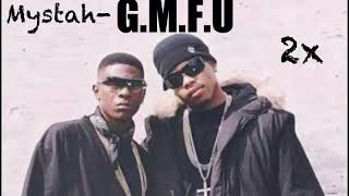 Mystah - G.M.F.U (Official Audio)