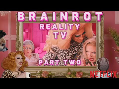 Trixie & Katya VS Reality TV BRAINROT Part 2 🍿 Funniest Moments | I Like to Watch | Netflix