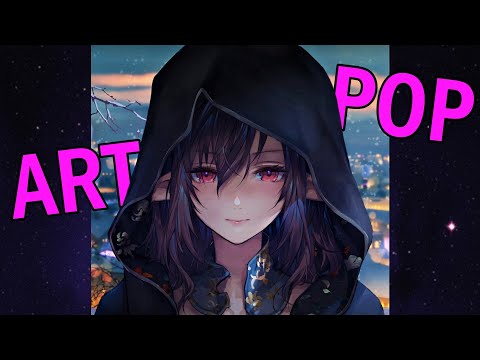 Nightcore ▶▷ ARTPOP (Lyrics)