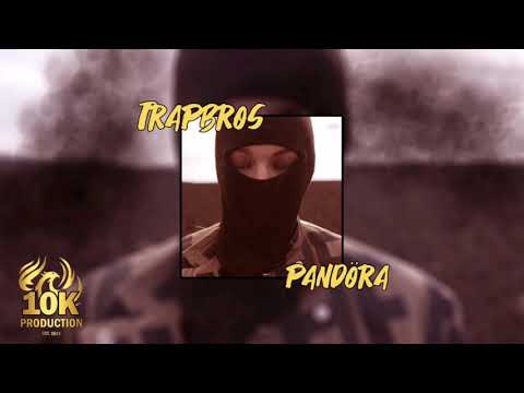 TRAP BROS - Pandöra (Official Audio)