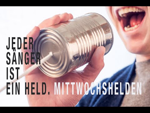 Singen lernen am MITTWOCH mit MITTWOCHSHELDEN - Mittwochs ein Held sein!