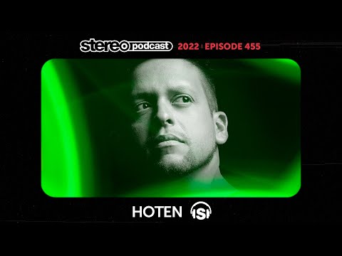 HOTEN | Stereo Productions Podcast 455