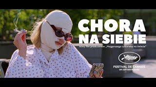 Chora na siebie - Zwiastun