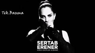 Sertab Erener - Tek Başıma