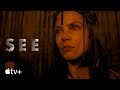 SEE — The Story Featurette | Apple TV+