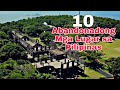 MGA ABANDONADONG LUGAR SA PILIPINAS | Abandoned Places in the Philippines