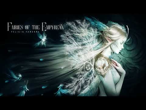 Fairies of the Empyrean