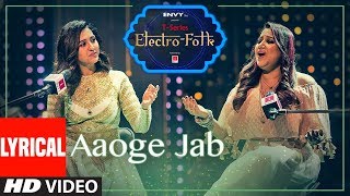 LYRICS: Aaoge Jab | ELECTRO FOLK| Neeti - YouTube