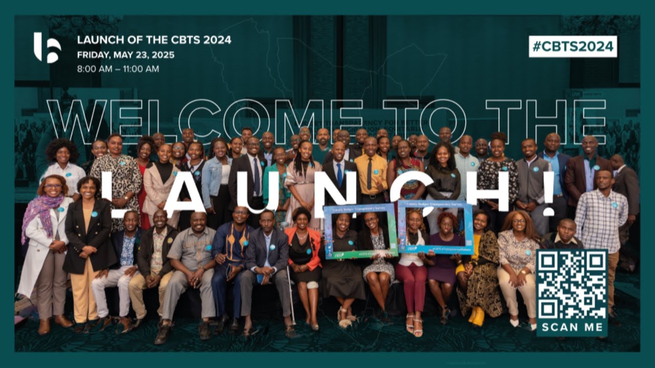 The Launch of Kenya County Budget Transparency Survey 2024 II  23rd May 2025