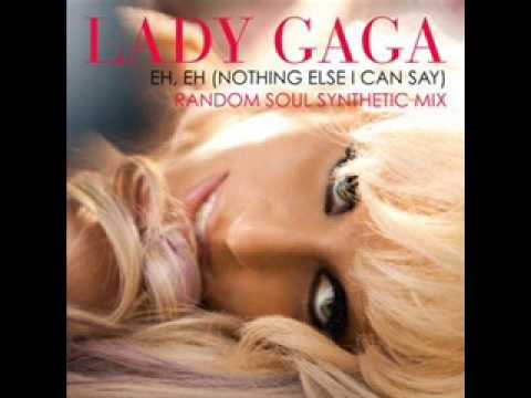 Lady Gaga Feat. Mattafix Eh Eh Nothing Else I Can Say