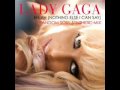 Lady Gaga Feat. Mattafix Eh Eh Nothing Else I Can ...