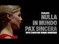 Nulla in mondo pax sincera // Christine Nonbo Andersen (Live)