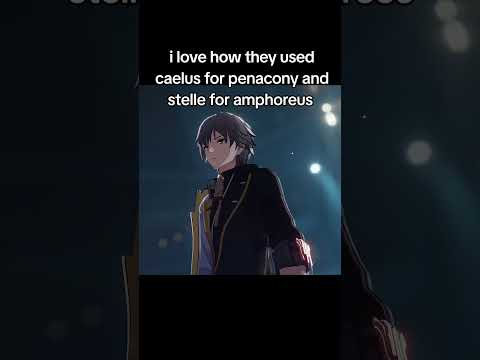 They both got their moment 😭 #fyp #honkaistarrail #amphoreus #stelle #caelus #viralvideo