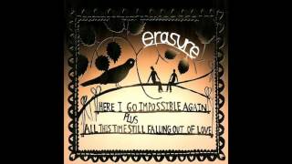 ♪ Erasure - Here I Go Impossible Again | Singles #37/51