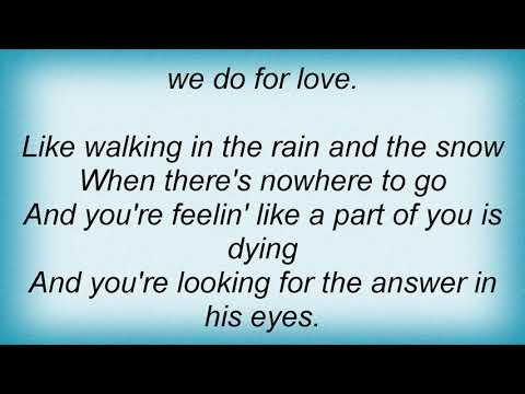 The Things We Do For Love