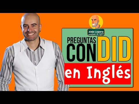 Cómo hacer preguntas con DID en INGLÉS