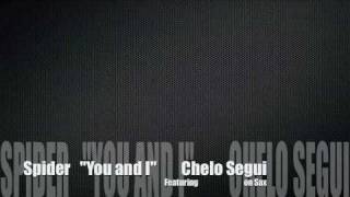 You and I - Spider (ft Chelo Segui on Sax) original song