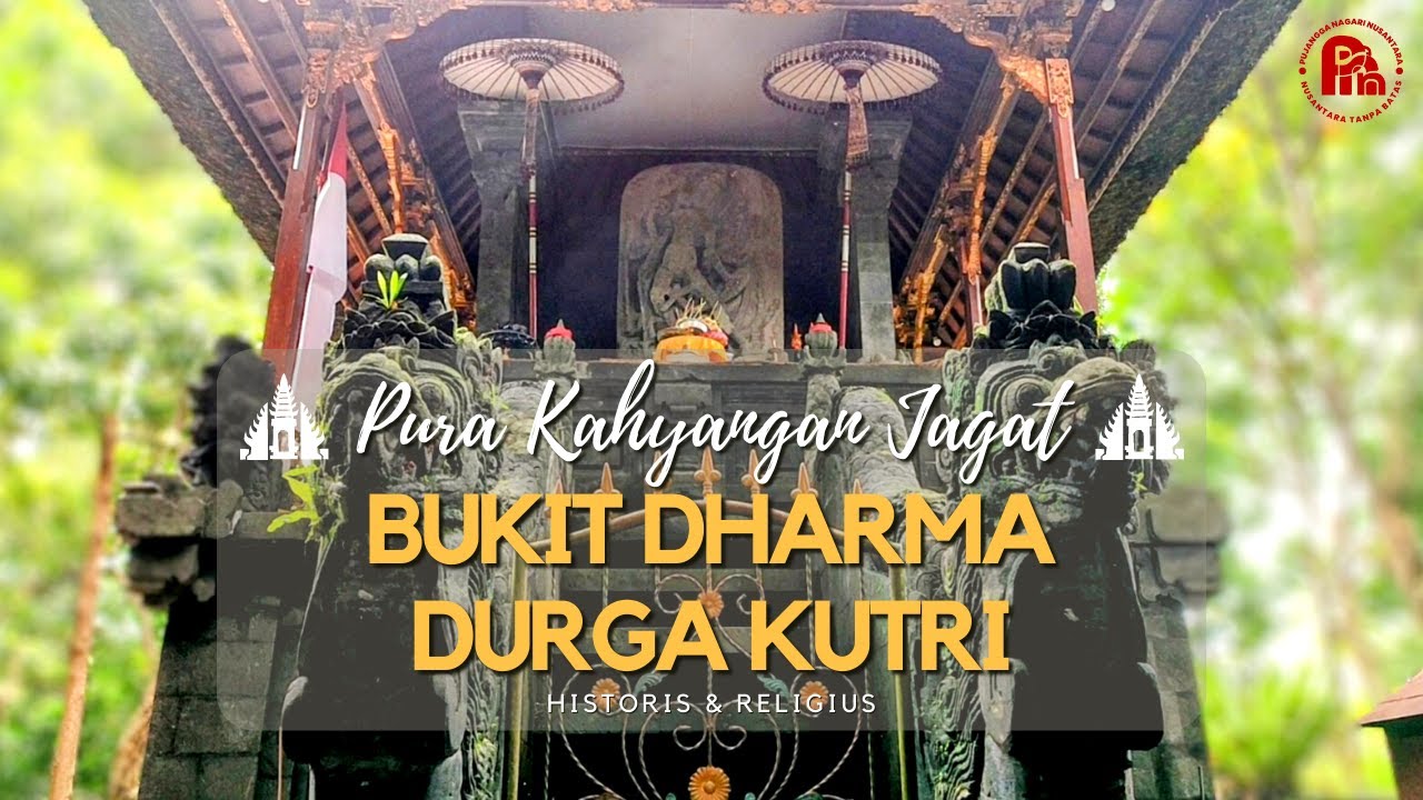 Pura Bukit Dharma Durga Kutri Temple