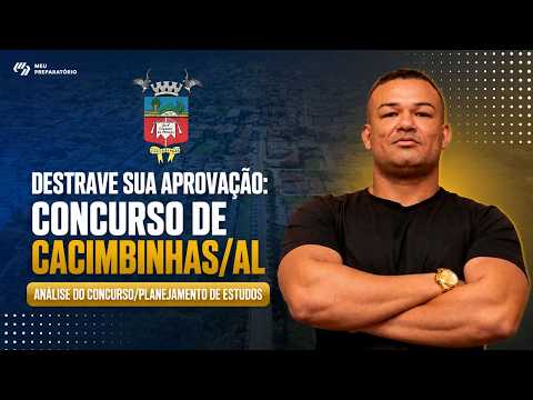 DESTRAVE SUA APROVAÇÃO: CONCURSO DE CACIMBINHAS/AL