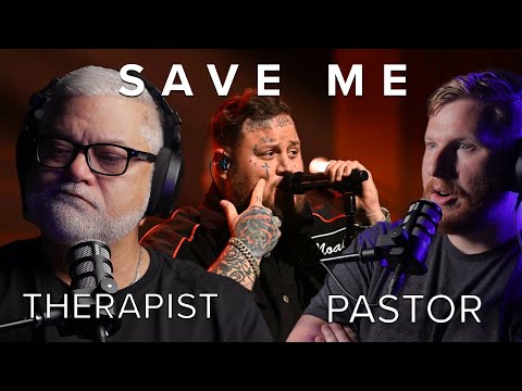 This One Hits Home! Pastor/Therapist Reacts To Jelly Roll - Save Me
