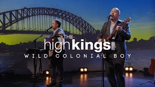 &quot;Wild Colonial Boy&quot; Performed live by The High Kings [Official Music Video]
